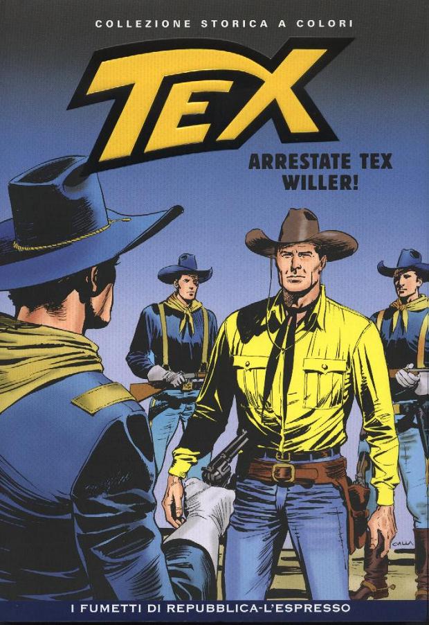 Collezione storica a colori, nº 79 – Arrestate Tex Willer!