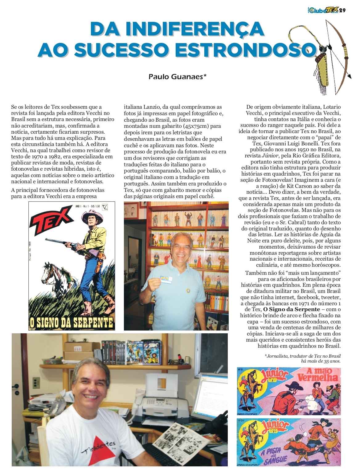 Da indiferença ao sucesso estrondoso - Paulo Guanaes na revista nº 1 do Clube Tex Portugal
