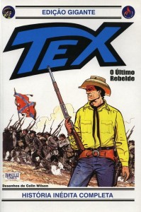 O último rebelde“, o Tex gigante da Mythos