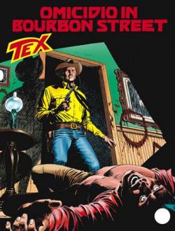Tex 576 – “Omicidio in Bourbon Street “