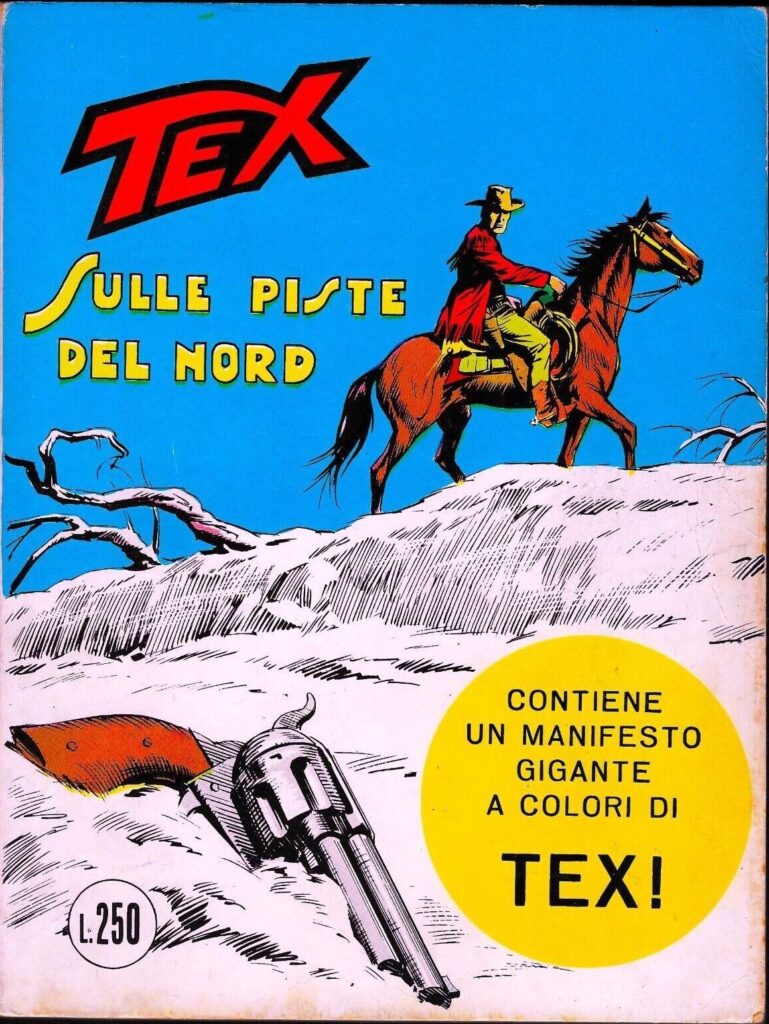 “Tex” nº 122 “Sulle piste del Nord” com um autocolante a anunciar o póster: Contiene un manifesto gigante de Tex! Contém um póster gigante de Tex!.